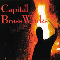 Capital BrassWorks - CD Cover